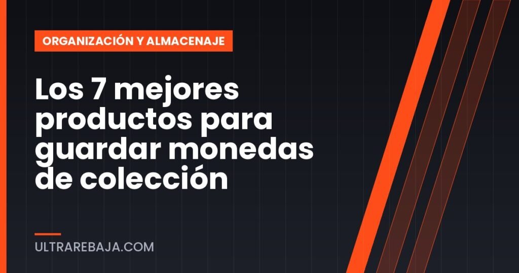 Los 7 mejores productos para guardar monedas de colección