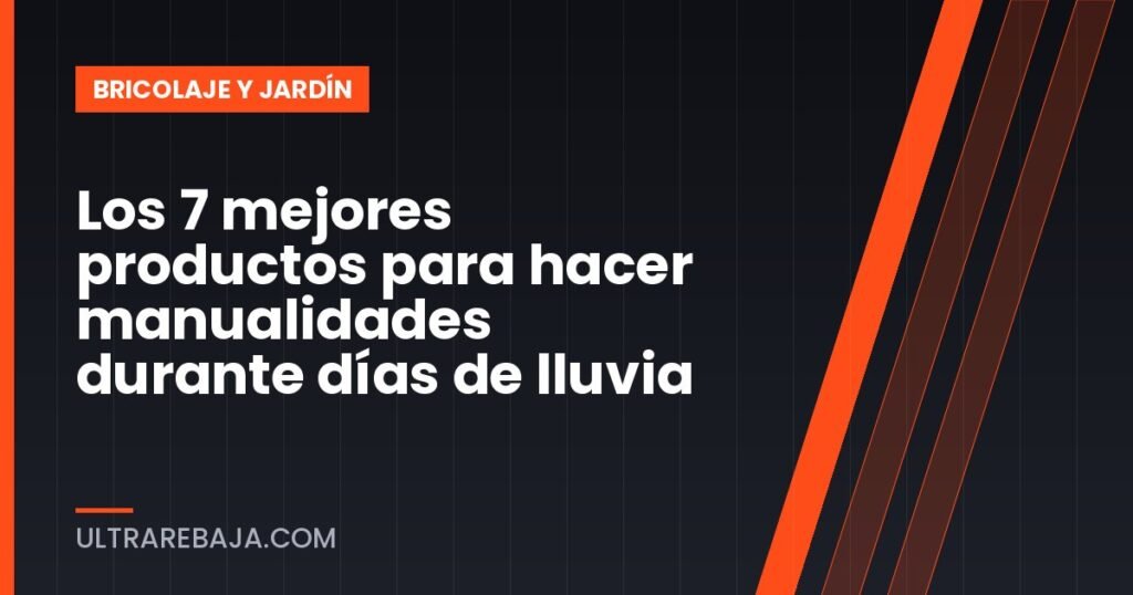 Los 7 mejores productos para hacer manualidades durante días de lluvia