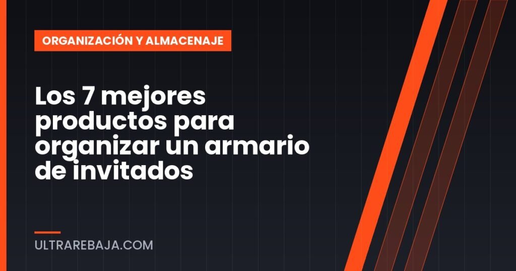 Los 7 mejores productos para organizar un armario de invitados