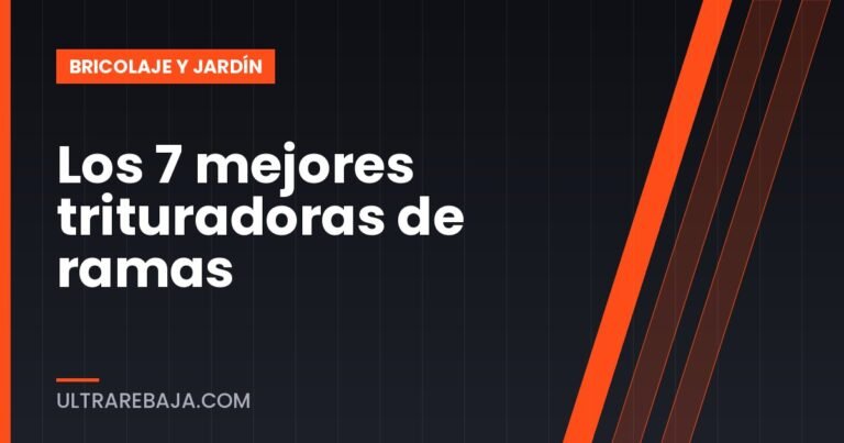 Los 7 mejores trituradoras de ramas
