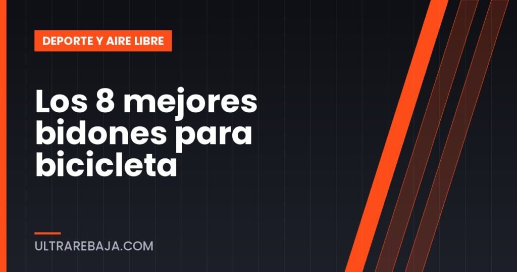 Los 8 mejores bidones para bicicleta