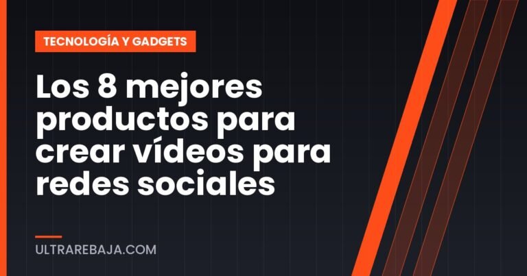 Los 8 mejores productos para crear vídeos para redes sociales