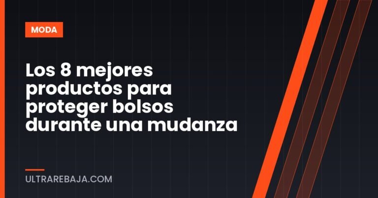 Los 8 mejores productos para proteger bolsos durante una mudanza