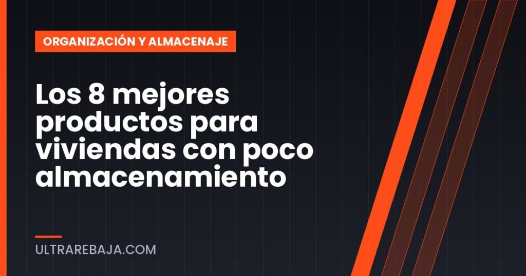 Los 8 mejores productos para viviendas con poco almacenamiento