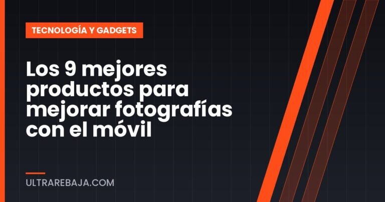 Los 9 mejores productos para mejorar fotografías con el móvil