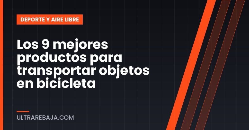 Los 9 mejores productos para transportar objetos en bicicleta