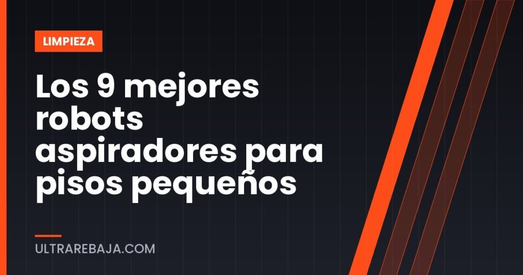 Los 9 mejores robots aspiradores para pisos pequeños