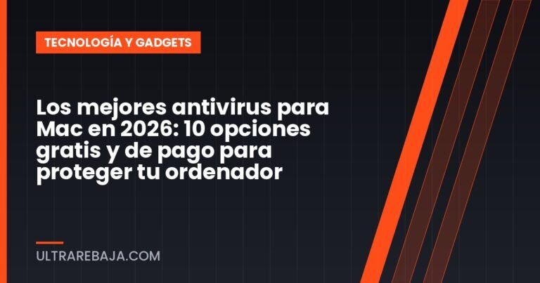 Los mejores antivirus para Mac en 2026: 10 opciones gratis y de pago para proteger tu ordenador