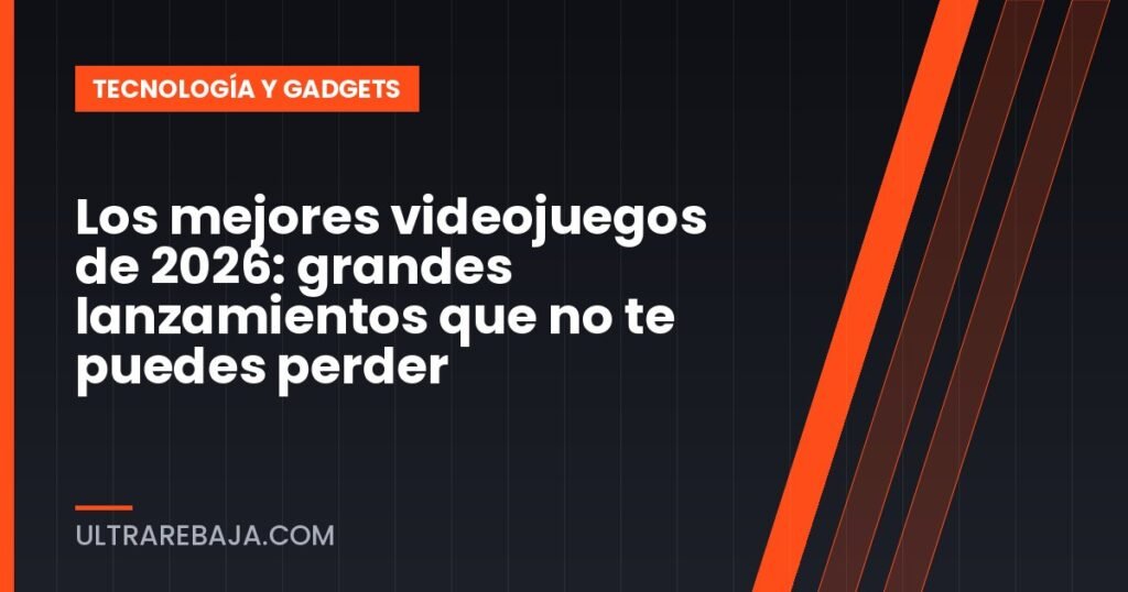 Los mejores videojuegos de 2026: grandes lanzamientos que no te puedes perder