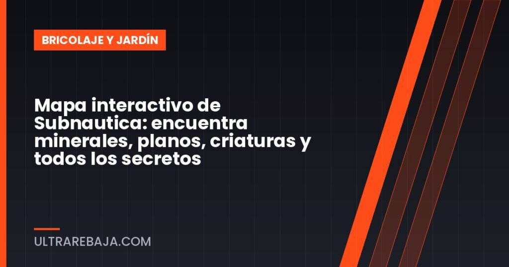 Mapa interactivo de Subnautica: encuentra minerales, planos, criaturas y todos los secretos
