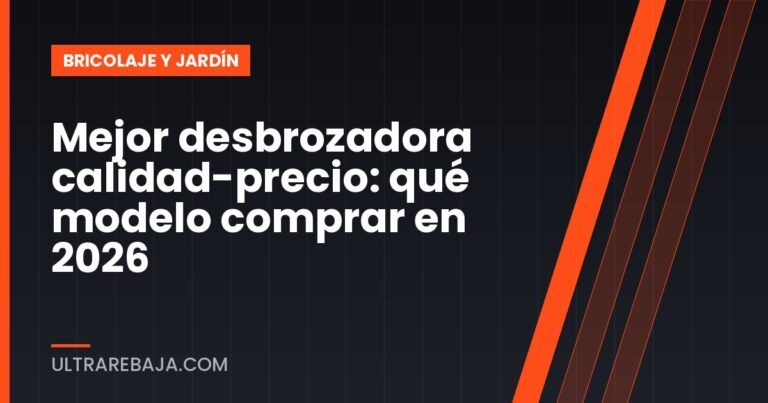 Mejor desbrozadora calidad-precio: qué modelo comprar en 2026