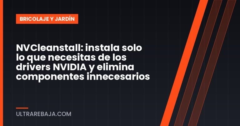 NVCleanstall: instala solo lo que necesitas de los drivers NVIDIA y elimina componentes innecesarios