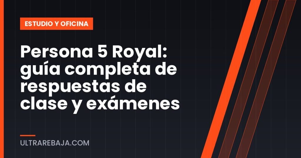 Persona 5 Royal: guía completa de respuestas de clase y exámenes
