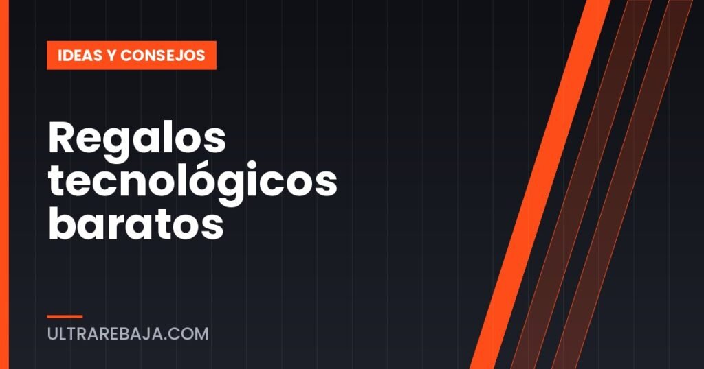 Regalos tecnológicos baratos