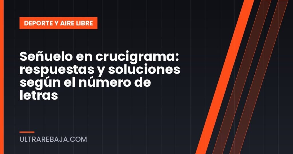 Señuelo en crucigrama: respuestas y soluciones según el número de letras