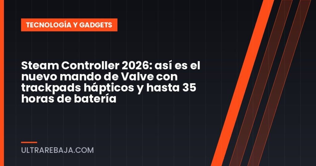 Steam Controller 2026: así es el nuevo mando de Valve con trackpads hápticos y hasta 35 horas de batería