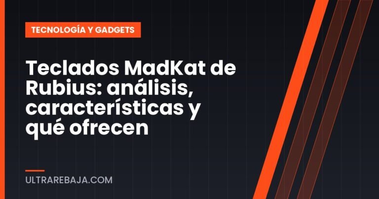 Teclados MadKat de Rubius: análisis, características y qué ofrecen