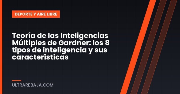 Teoría de las Inteligencias Múltiples de Gardner: los 8 tipos de inteligencia y sus características