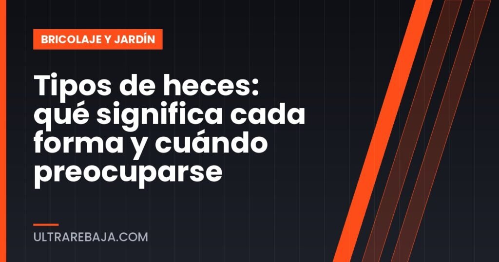Tipos de heces: qué significa cada forma y cuándo preocuparse